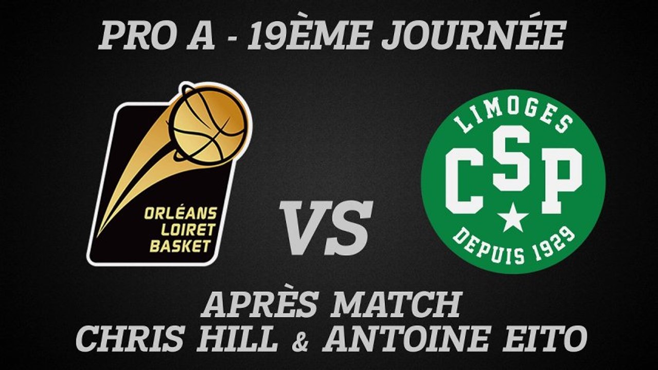 Réactions de Chris Hill et Antoine Eito - J19 - Réception de Limoges