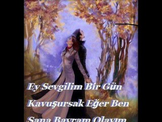 AHH YAR BİR BILSEN İCİMDEKİ ÖZLEMI