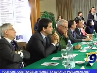 Politiche, Comitangelo: "Barletta avrà un parlamentare"