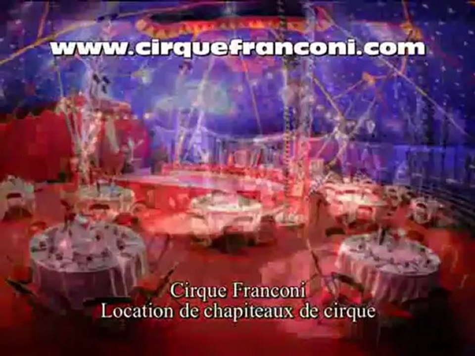 Location chapiteau de cirque Franconi