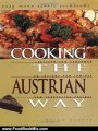 Food Book Summaries: Cooking the Austrian Way (Easy Menu Ethnic Cookbooks) by Helga Hughes