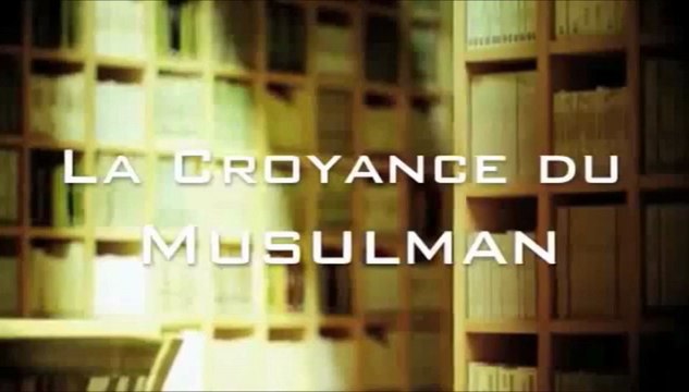 La Croyance du Musulman [Shaykh al-Hakamî] : Question 3