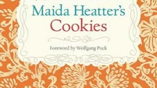 Food Book Summaries: Maida Heatter's Cookies by Maida Heatter