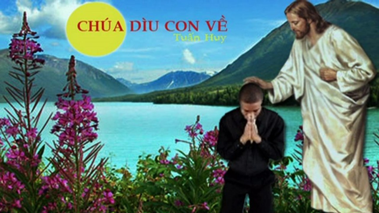 CHÚA DÌU CON VỀ
