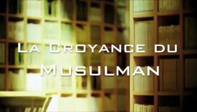 La Croyance du Musulman [Shaykh al-Hakamî] : Question 7