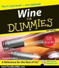 Food Book Review: Wine for Dummies CD 4th Edition (For Dummies (Lifestyles Audio)) by Ed McCarthy, Mary Mulligan, Brett Barry