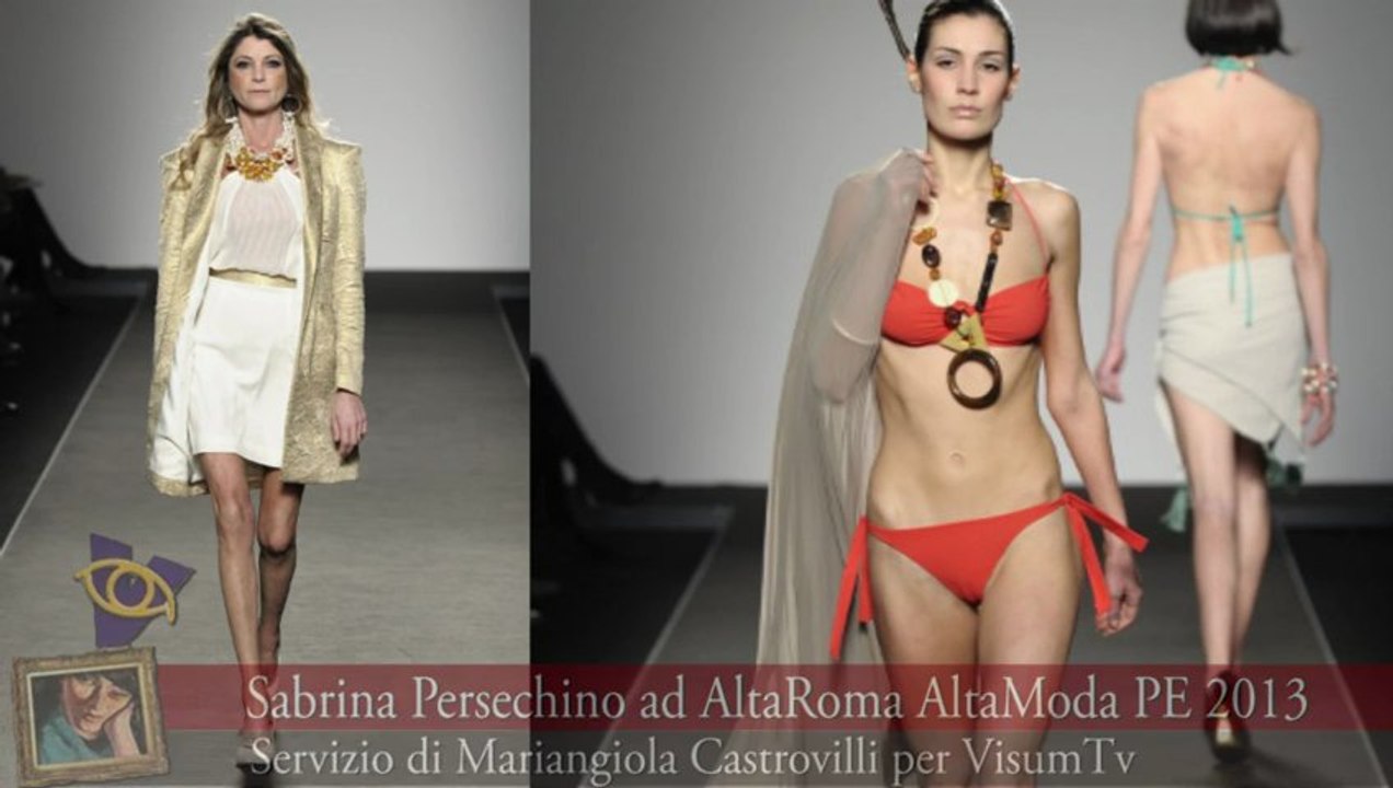 Sabrina Persechino ad AltaRoma AltaModa PE 2013