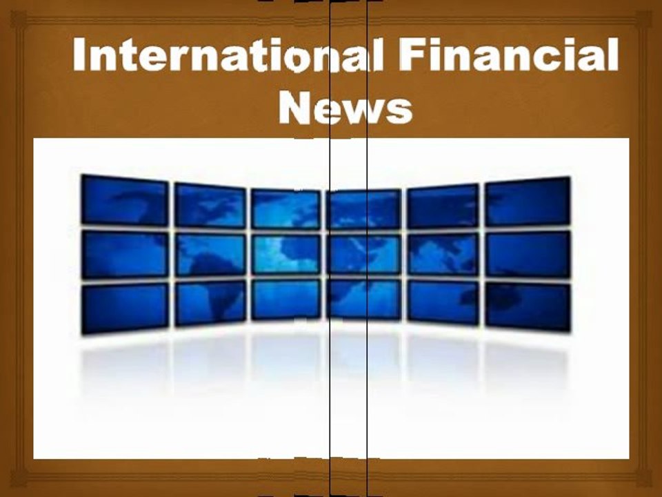 International Financial News