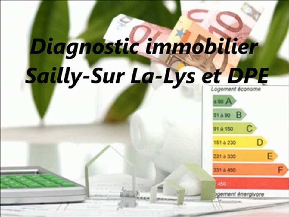 Diagnostic immobilier Sailly-sur-la-Lys.