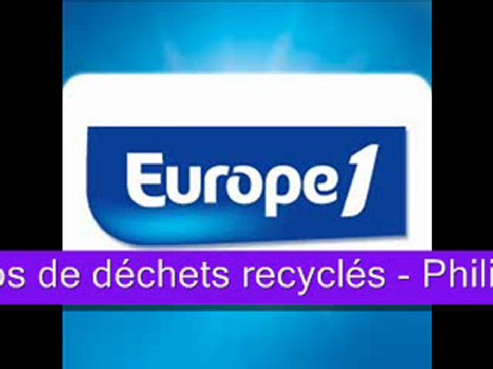 Europe 1 : "Jusqu'à 150 kilos de déchets recyclés"