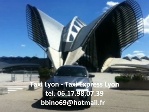 taxi lyon - express taxi lyon - tel. 06.17.98.07.39 - taxi lyon - taxi lyon