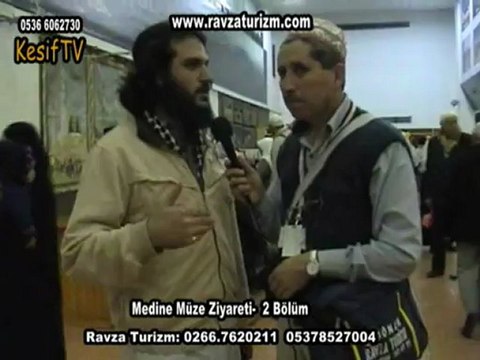 MedineMüzesi-2 Ravza TurizmGönen-Keşiftv-Kadir Demircan