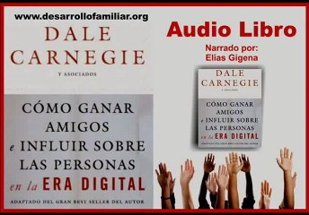 Como ganar amigos en la era digital tremendo audio libro