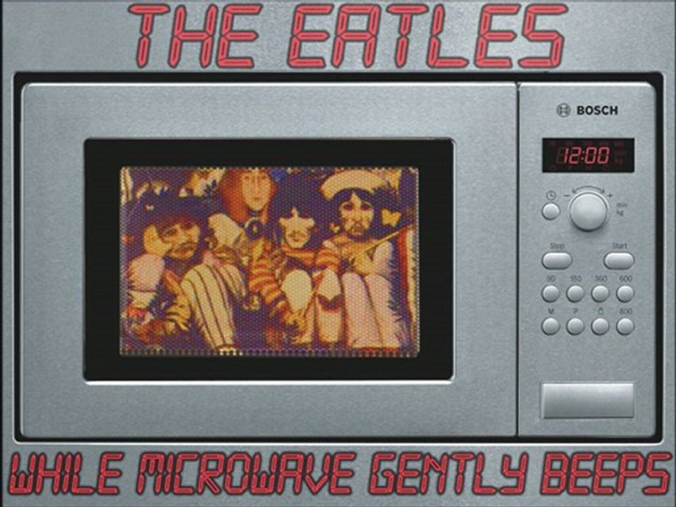 While Microwave Gently Beeps... (The Eatles)