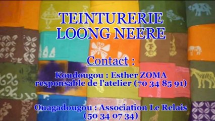 Teinturerie Loong Neere - Koudougou - Burkina Faso