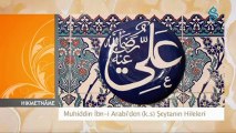 Muhiddin İbn-i Arabi'den (k.s) ŞEYTANIN HİLELERİ