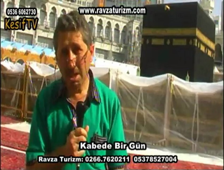 Mekkede-KabedeBirgün-tavaf-namaz-söyleşiler-fehim-gülümserçetin-kadirdemircan-keşiftv