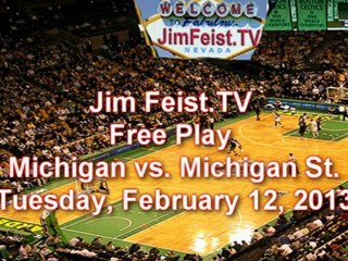 FREE PICK, Michigan vs. Michigan State, Tuesday, Feb. 12, 2013
