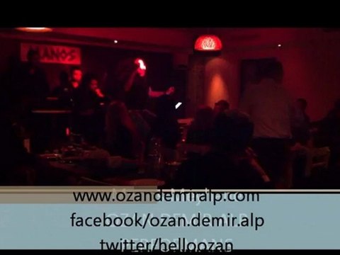 Etiler Manos Meyhane OZAN DEMİR ALP,Ölüyorum Kederimden..Hello Ozan..
