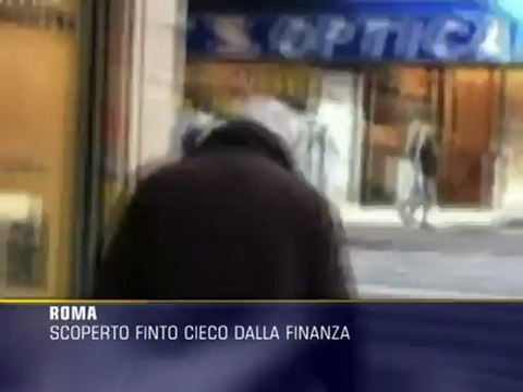 Falso cieco scoperto dalla Finanza
