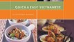 Food Book Summaries: Quick and Easy Vietnamese: 75 Everyday Recipes (Quick & Easy) by Nancie McDermott, Caren Alpert