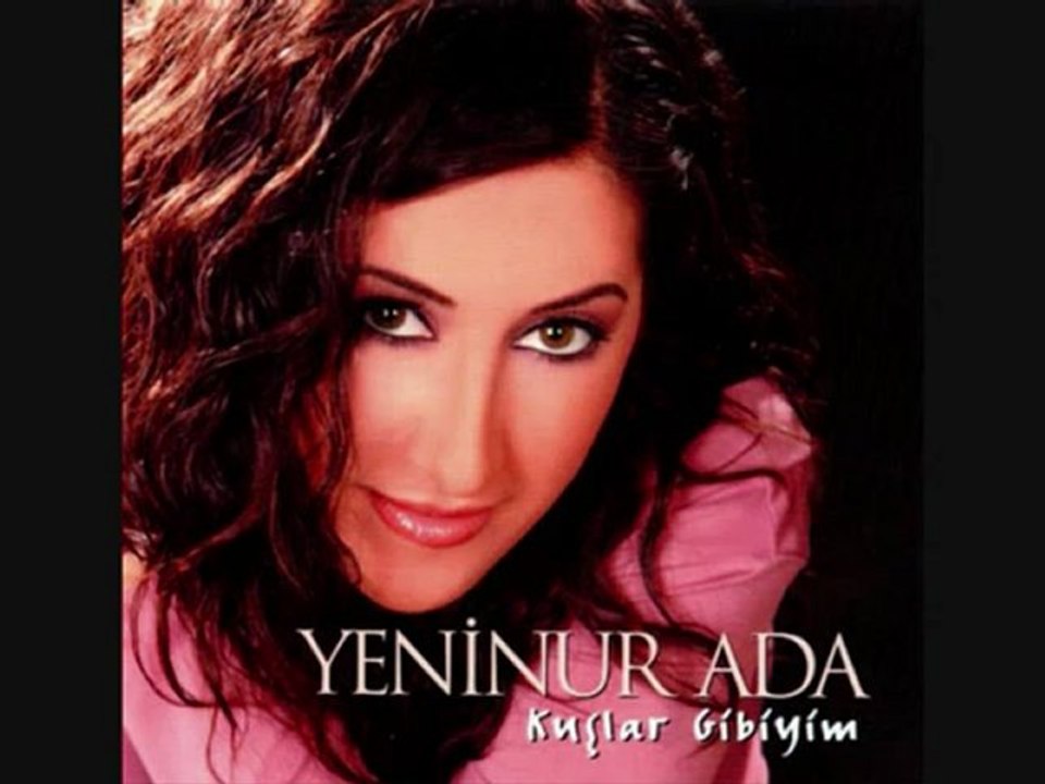 Yeninur Ada      -  Gücüm yetmedi