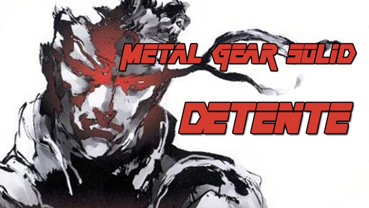 (Vidéo détente) Metal Gear Solid PC