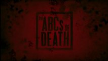 The ABCs Of Death - Trailer