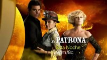 Esta noche en La Patrona Cap. 27 (13/02/2013)