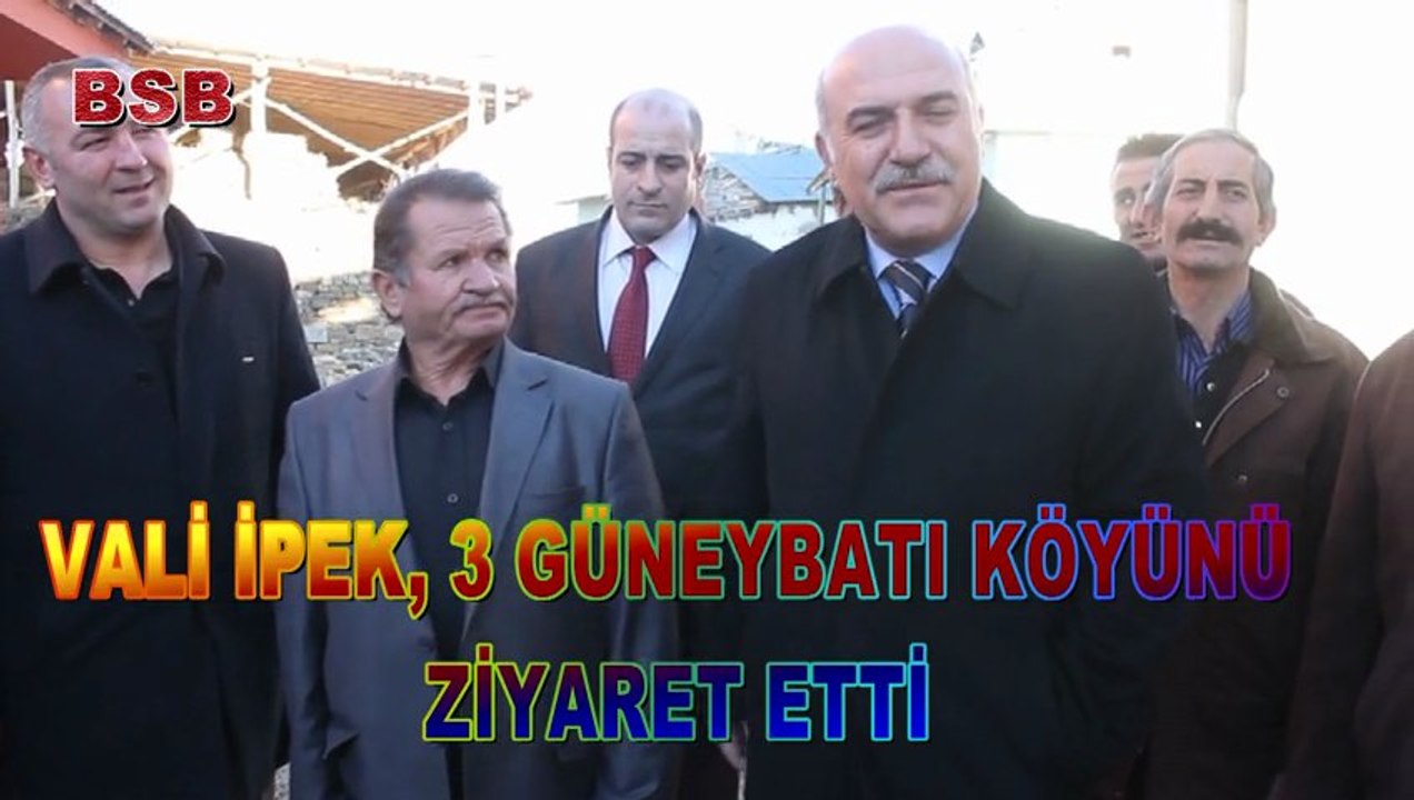 Vali İpek 3 güneybatı köyünü ziyaret etti