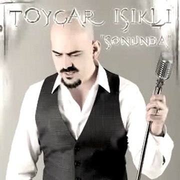 TOYGAR IŞIKLI - SONUNDA