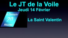 JT Voile Jeudi 14 Février Francais Valentine Regatta