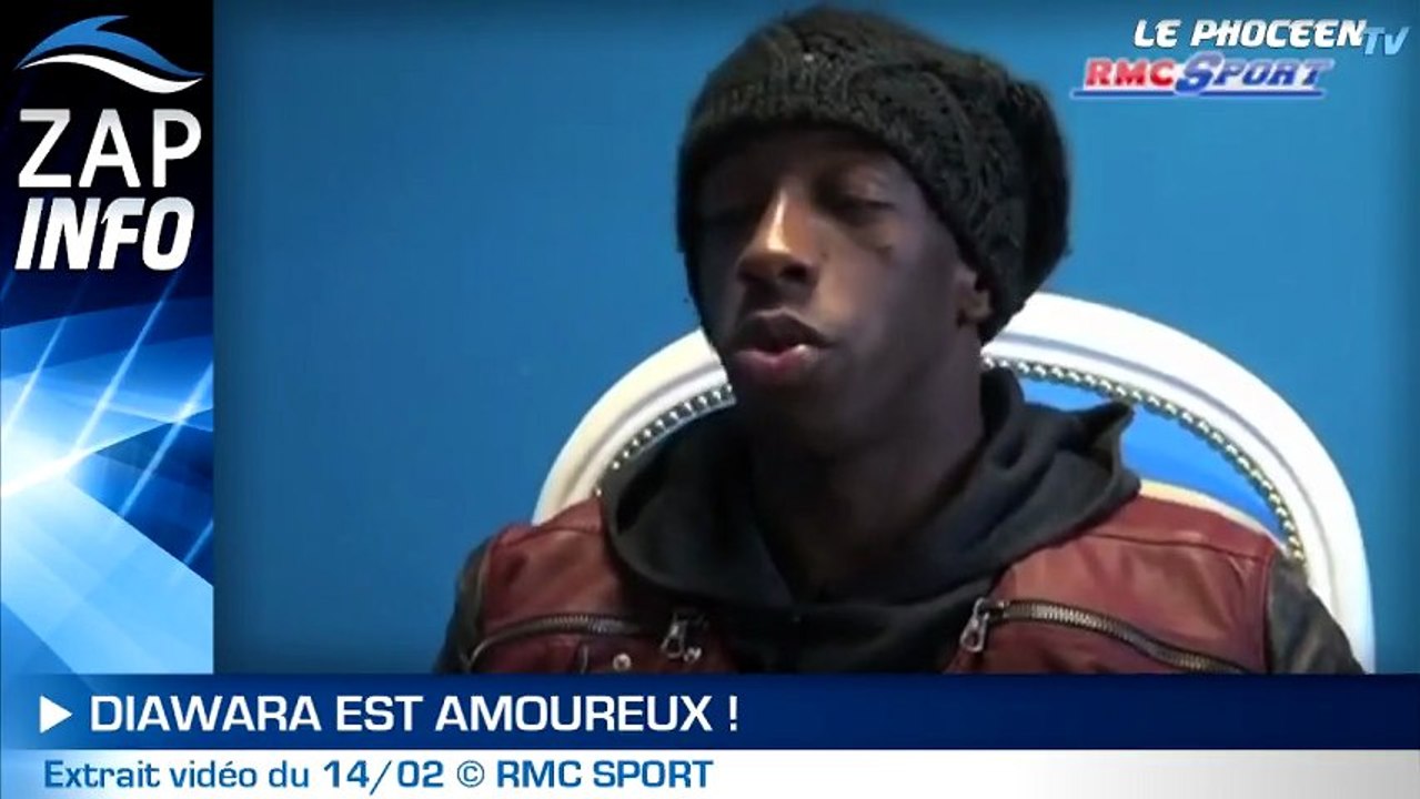 Zap Info : Diawara est amoureux !