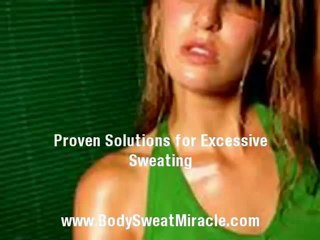 Proven Solutions for Excessive Sweating
