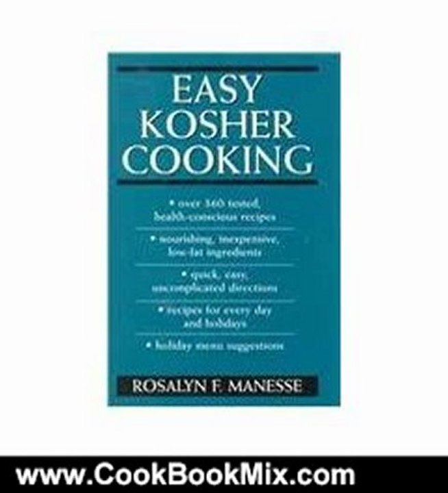 Cook Book Summary: Easy Kosher Cooking by Rosalyn Manesse
