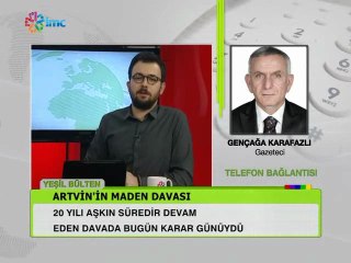 Artvin'de Maden Davasında Karar Yine Ertelendi