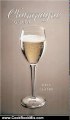 Cook Book Summary: Champagne Guide by Eric Glatre