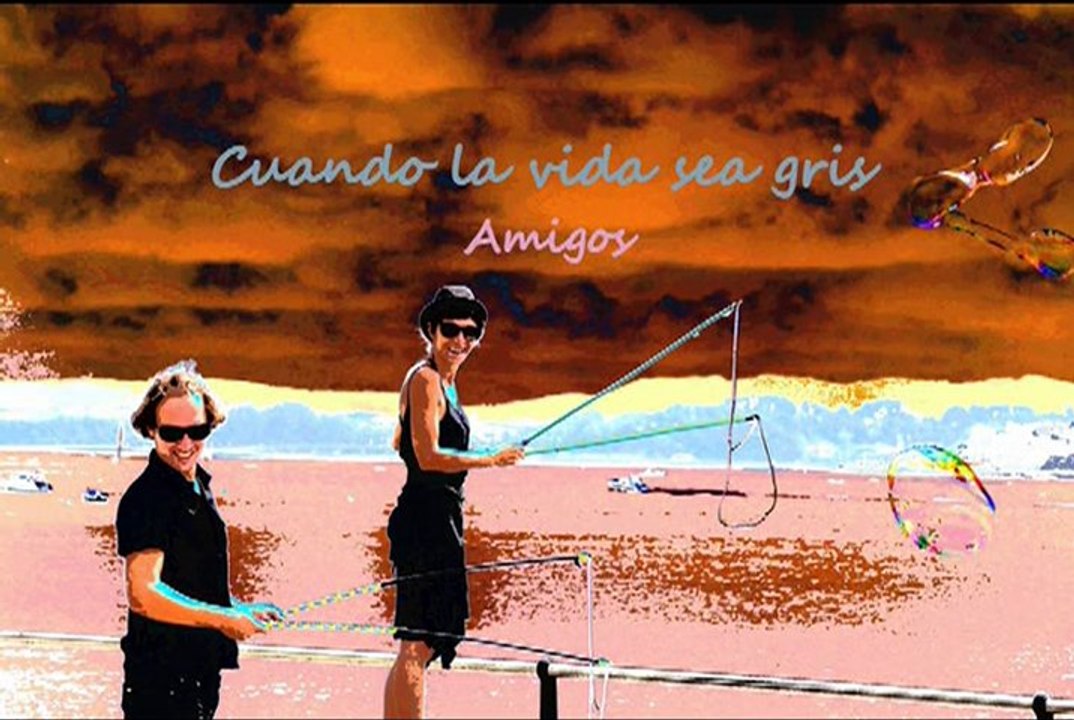 Cuando la vida sea gris