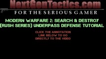 Modern Warfare 2 Multiplayer Search and Destroy (Rush Series) Tutorial for Underpass Defense in HD