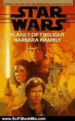 SciFi Book: Star Wars: Planet of Twilight by Barbara Hambly
