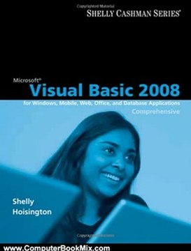 Computer Book Summary: Microsoft Visual Basic 2008: Comprehensive Concepts and Techniques (Shelly Cashman) by Gary B. Shelly, Corinne Hoisington