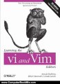 Computers Book Summary: Learning the vi and Vim Editors by Arnold Robbins, Elbert Hannah, Linda Lamb