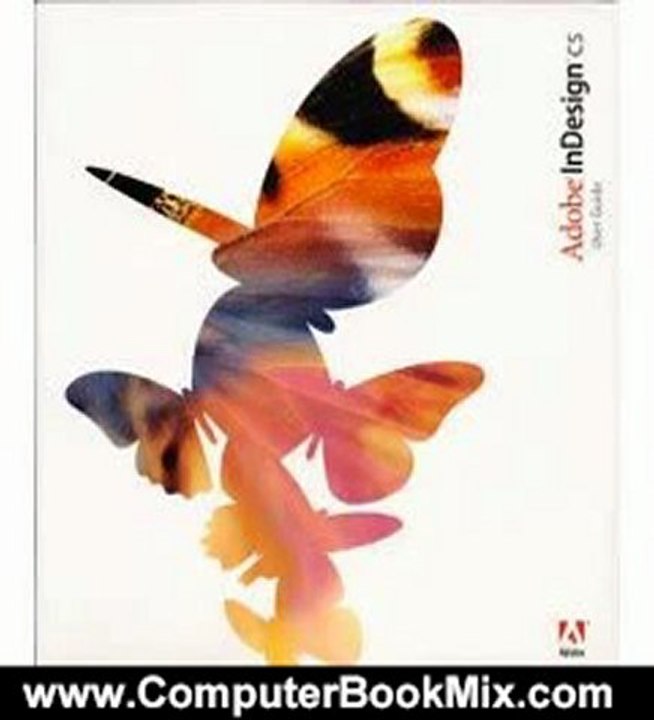 Computer Book Summary: Adobe InDesign CS User Guide by Adobe