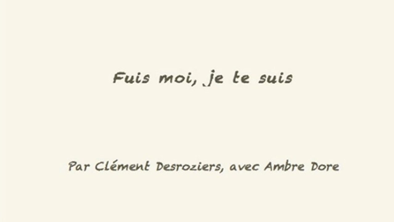 Fuis moi, je te suis - compo en duo avec Ambre Dore