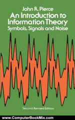 Computing Book Summaries: An Introduction to Information Theory: Symbols, Signals and Noise by John R. Pierce