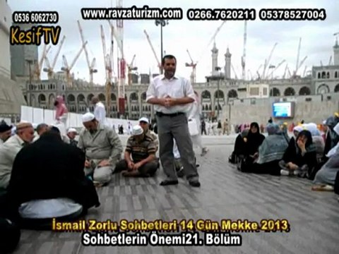 ismailzorlu-sohbet-sohbetinönemi2bölüm-mekke-keşiftv