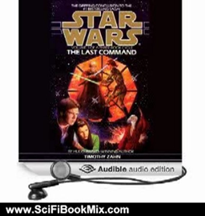 Science Fiction Book Summary: Star Wars: The Thrawn Trilogy, Book 3: The Last Command by Timothy Zahn, Marc Thompson