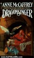 SciFi Book: Dragonsinger (Harper Hall Trilogy) by Anne McCaffrey