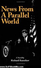 Science Fiction Review: News From A Parallel World by Richard Raznikov