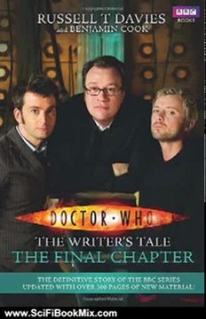 SciFi Book: Doctor Who: The Writer's Tale ( Doctor Who ) (Doctor Who (BBC Paperback)) by Russell T. Davies, Benjamin Cook